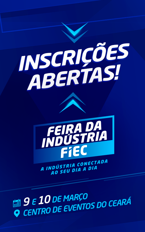 Clique aqui para se inscrever na Feira da Indústria FIEC 2026